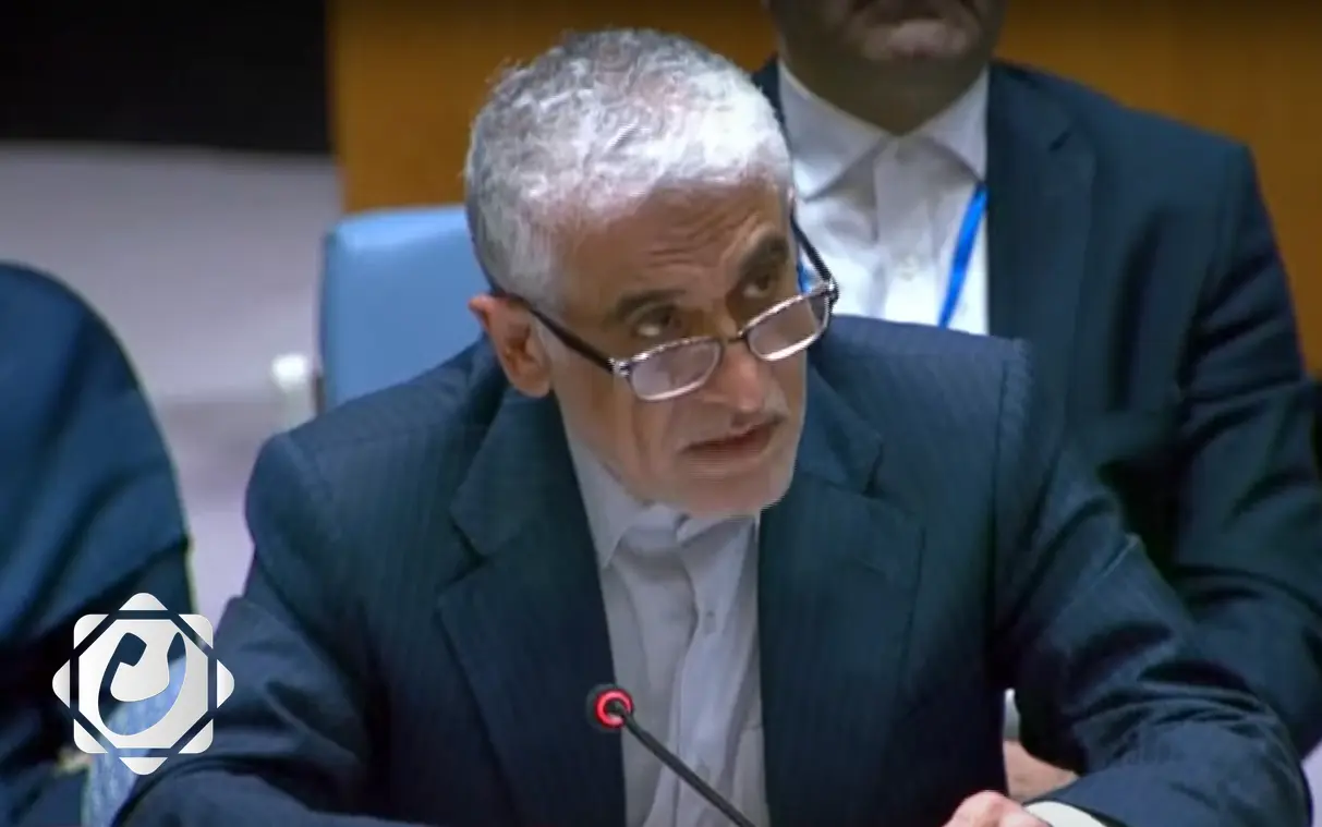 مندوب إيران: عدم تحرك مجلس الأمن ضد الكيان الصهيوني يقوض القانون الدولي